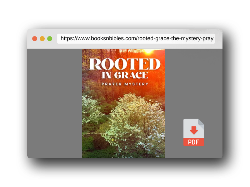 PDF Preview of the book Rooted in Grace: The Mystery of Prayer