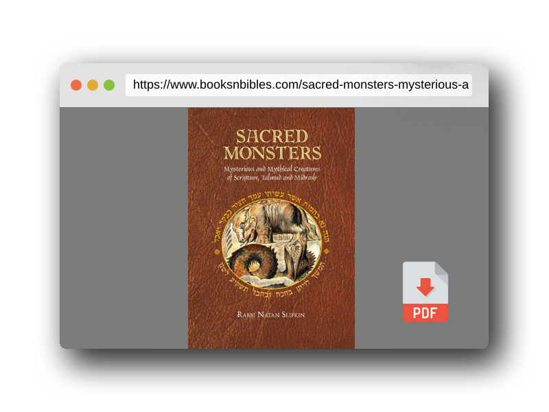PDF Preview of the book Sacred Monsters: Mysterious and Mythical Creatures of Scripture, Talmud and Midrash