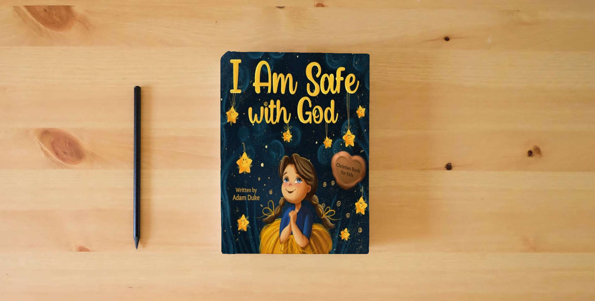 The book I Am Safe With God: Children’s Christian Book on Faith and God’s Love, a Heartwarming Story to Overcome Fear and Feel Safe, Perfect for Kids Ages 4-8 is on the table