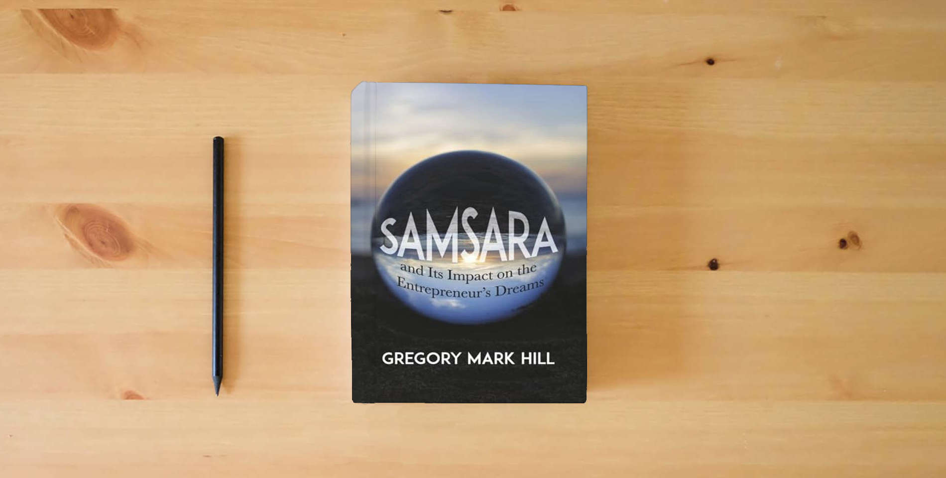 The book SAMSARA and Its Impact on the Entrepreneur's Dreams (The Samsara Series) is on the table