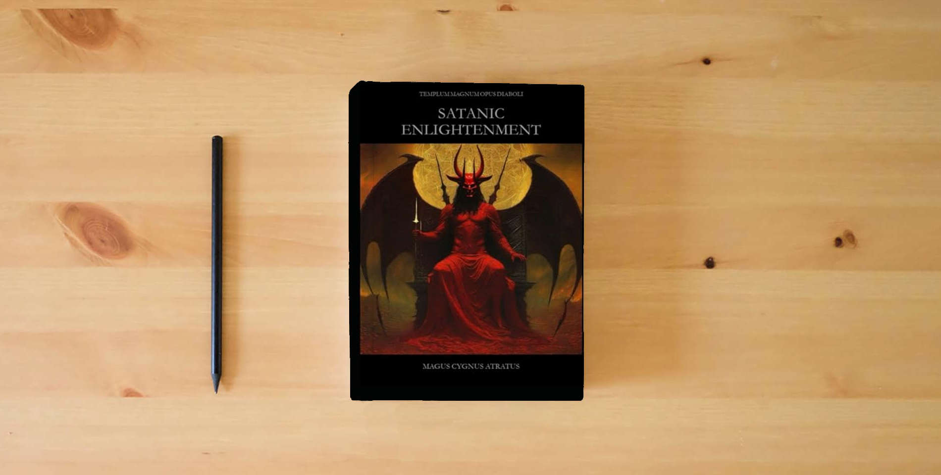 The book Satanic Enlightenment is on the table