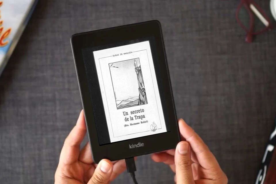 Read Online Un secreto de la Trapa: Bto. hermano Rafael (Colección Amigos de orar) (Spanish Edition) as a Kindle eBook