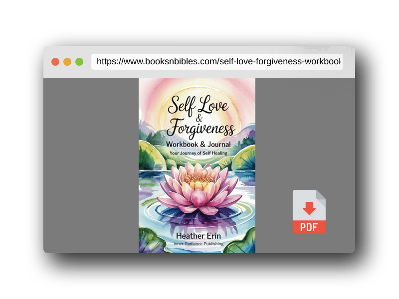 PDF Preview of the book Self Love & Forgiveness Workbook & Journal: Your Journey of Self Healing