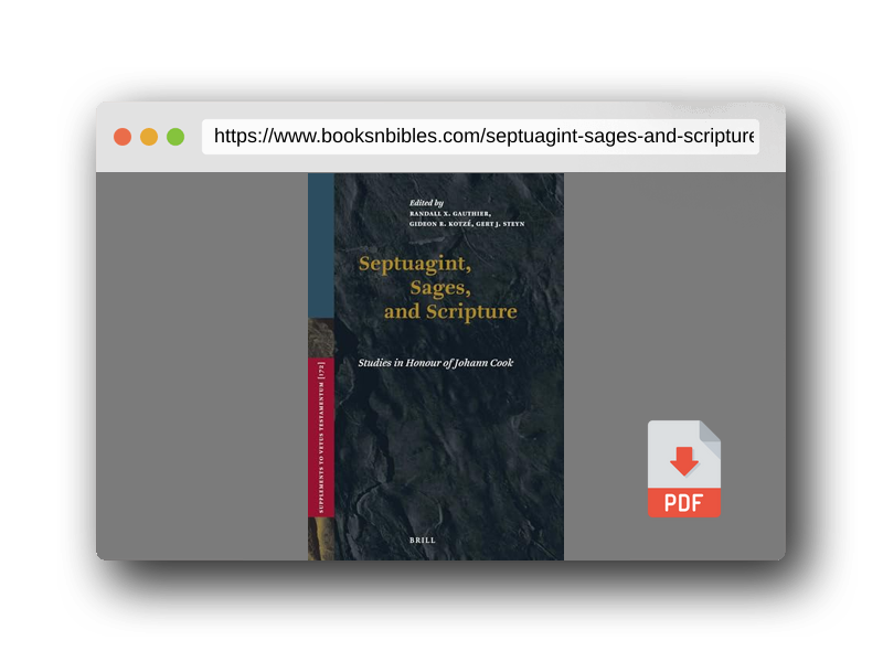 PDF Preview of the book Septuagint, Sages, and Scripture: Studies in Honour of Johann Cook (Vetus Testamentum, Supplements, 172)