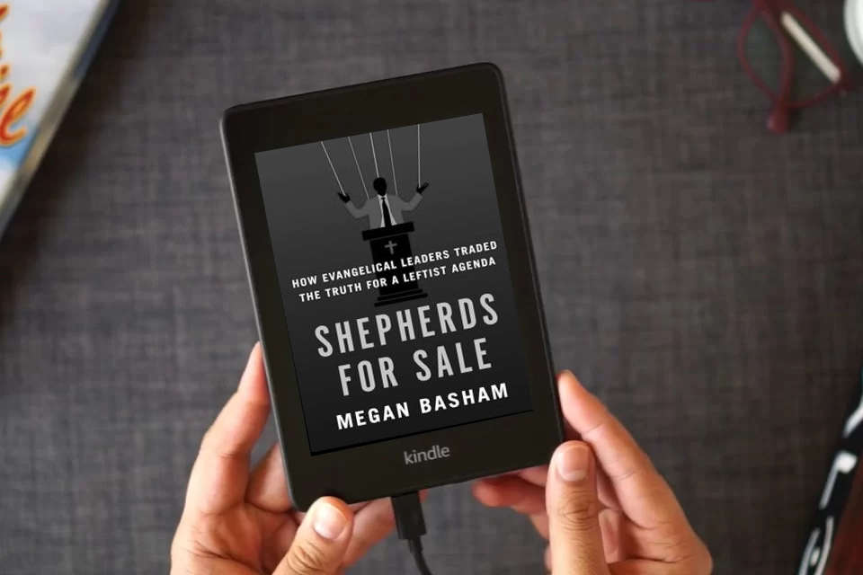 Read Online Shepherds for Sale: How Evangelical Leaders Traded the Truth for a Leftist Agenda as a Kindle eBook