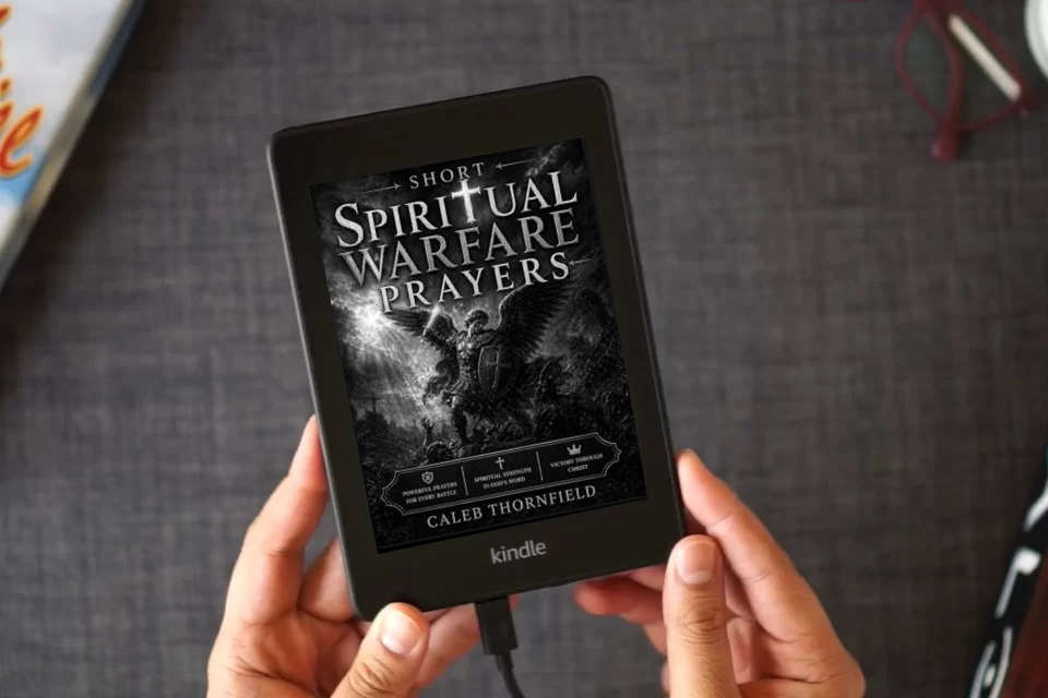 Read Online Short Spiritual Warfare Prayers: A 5-Minute Battle Plan | Powerful Prayers to Defeat the Enemy Even in Your Darkest Days as a Kindle eBook