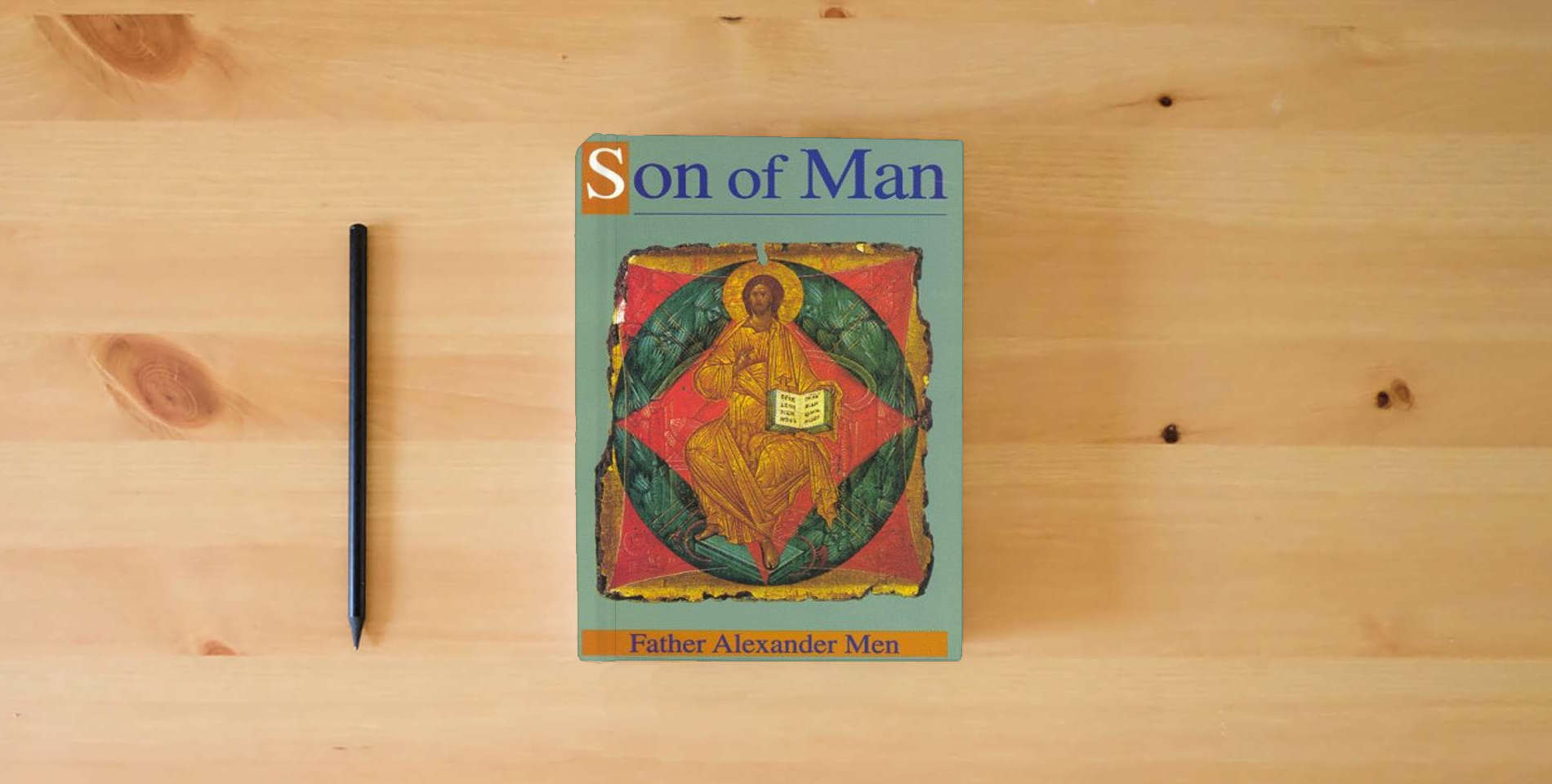 The book Son of Man : The Story of Christ and Christianity is on the table