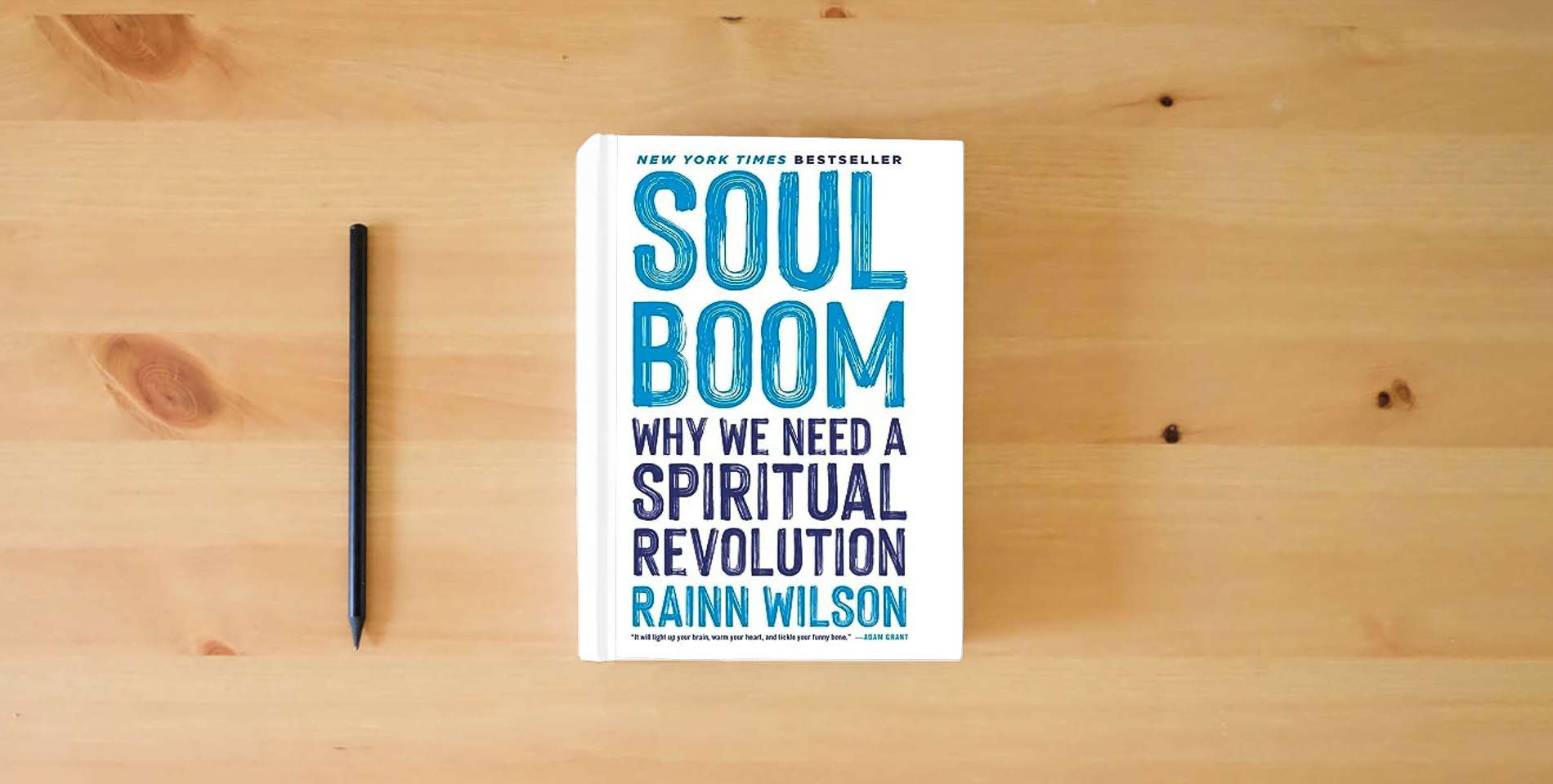The book Soul Boom: Why We Need a Spiritual Revolution is on the table