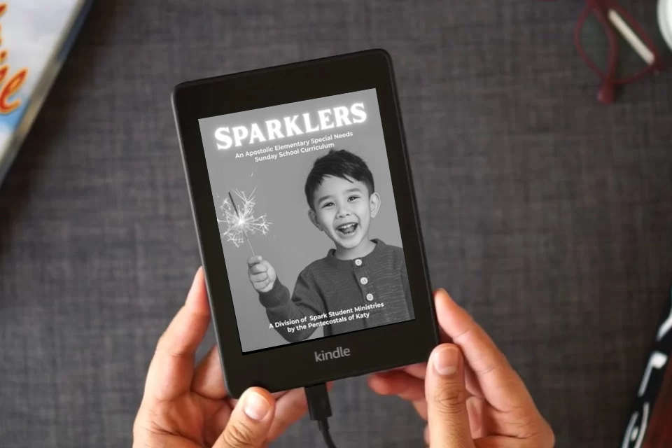 Read Online Sparklers: An Apostolic Elementary Special Needs Sunday School Curriculum as a Kindle eBook