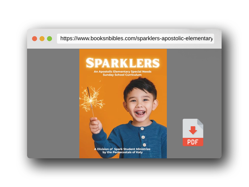 PDF Preview of the book Sparklers: An Apostolic Elementary Special Needs Sunday School Curriculum