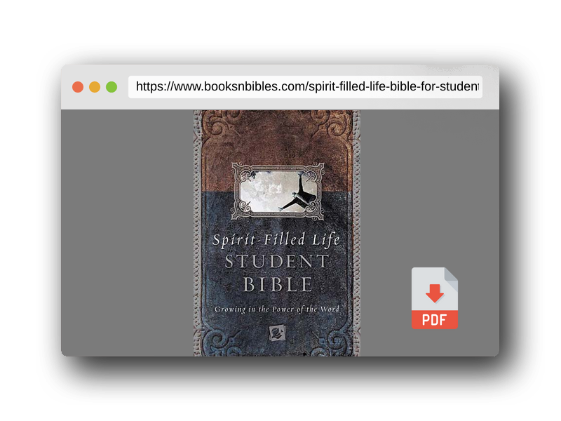 PDF Preview of the book Spirit-filled Life Bible For Students Growing In The Power Of The Word