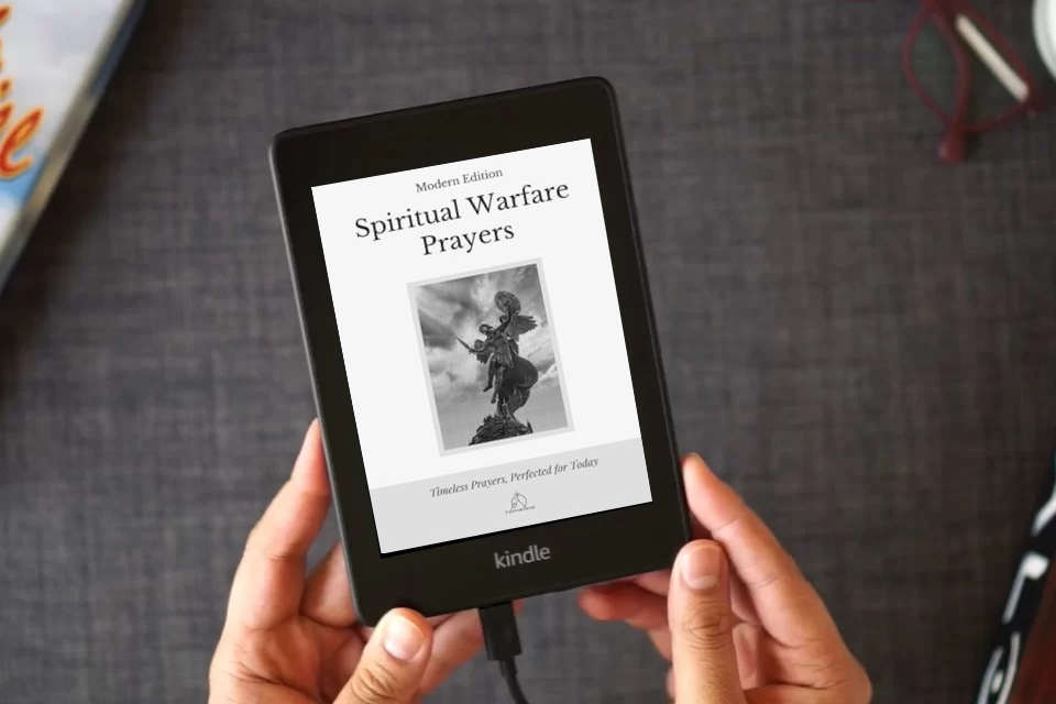 Read Online Spiritual Warfare Prayers: Modern Edition - Overcome Anxiety, Loneliness, Temptation, Anger, and Spiritual Attacks with God’s Word as a Kindle eBook