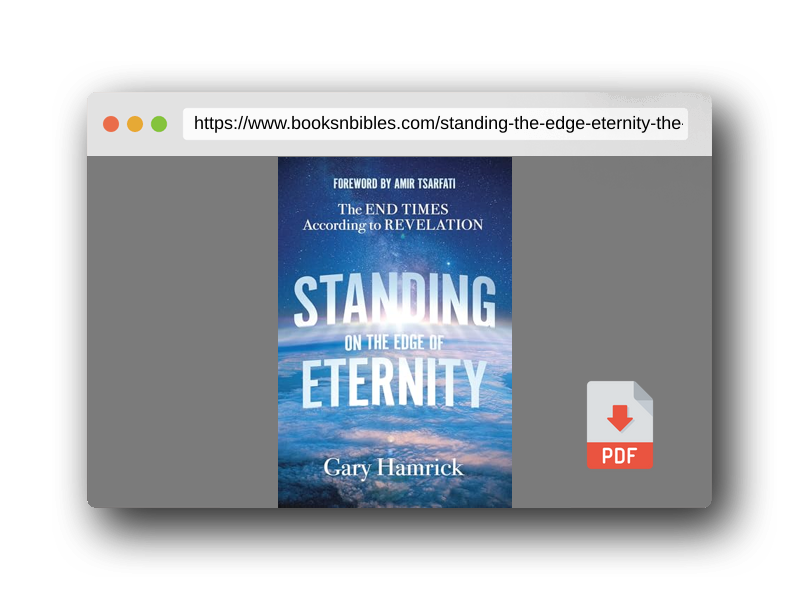 PDF Preview of the book Standing on the Edge of Eternity: The End Times According to Revelation
