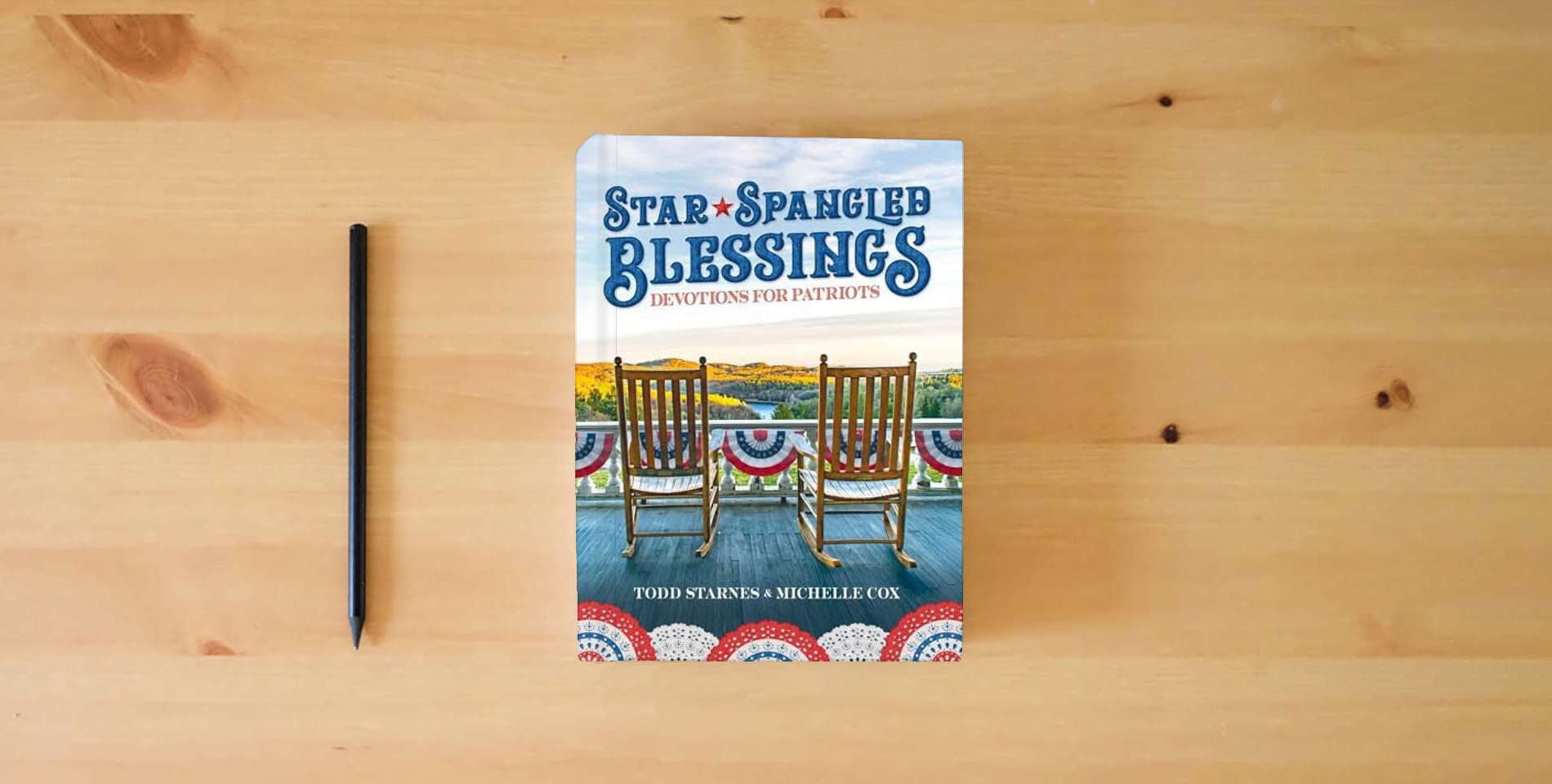 The book Star-Spangled Blessings: Devotions for Patriots is on the table
