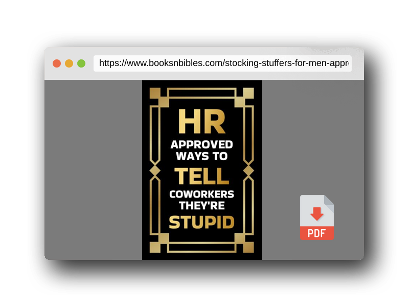 PDF Preview of the book Stocking Stuffers for Men: HR Approved Ways to Tell Coworkers They're Stupid: Funny Christmas Gift for Adults