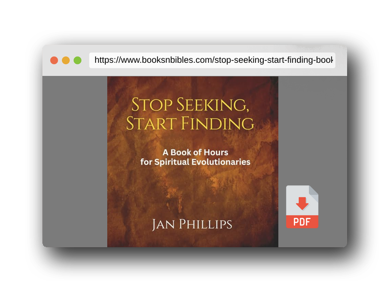 PDF Preview of the book Stop Seeking, Start Finding: A Book of Hours for Spiritual Evolutionaries