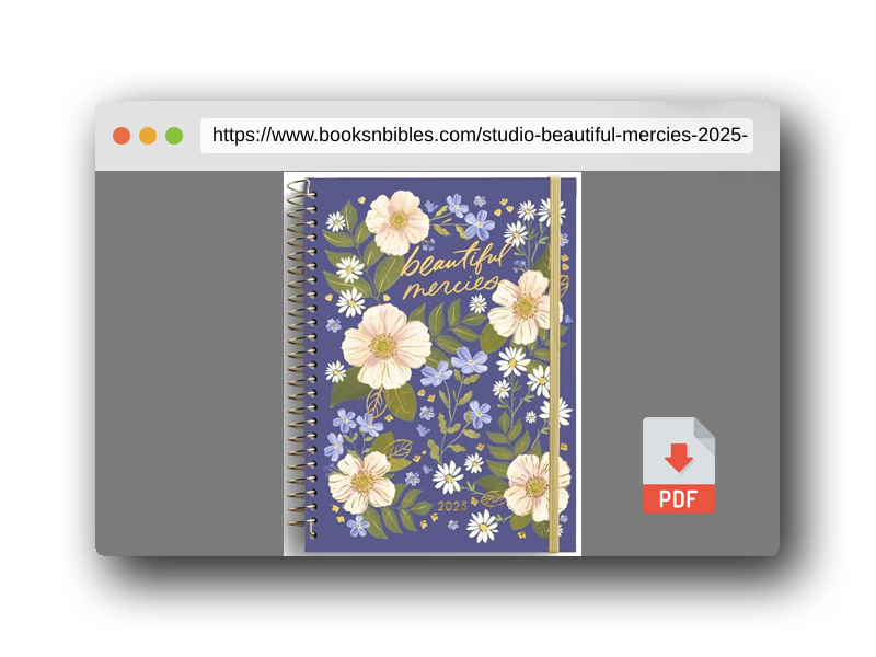 PDF Preview of the book Studio 71 – Beautiful Mercies: 2025 12-Month Inspirational Planner