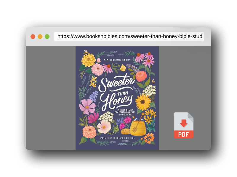 PDF Preview of the book Sweeter than Honey: A Bible Study on Enjoying God in His Word