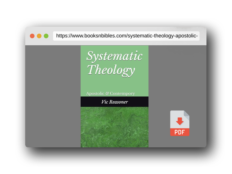 PDF Preview of the book Systematic Theology: Apostolic and Contempory