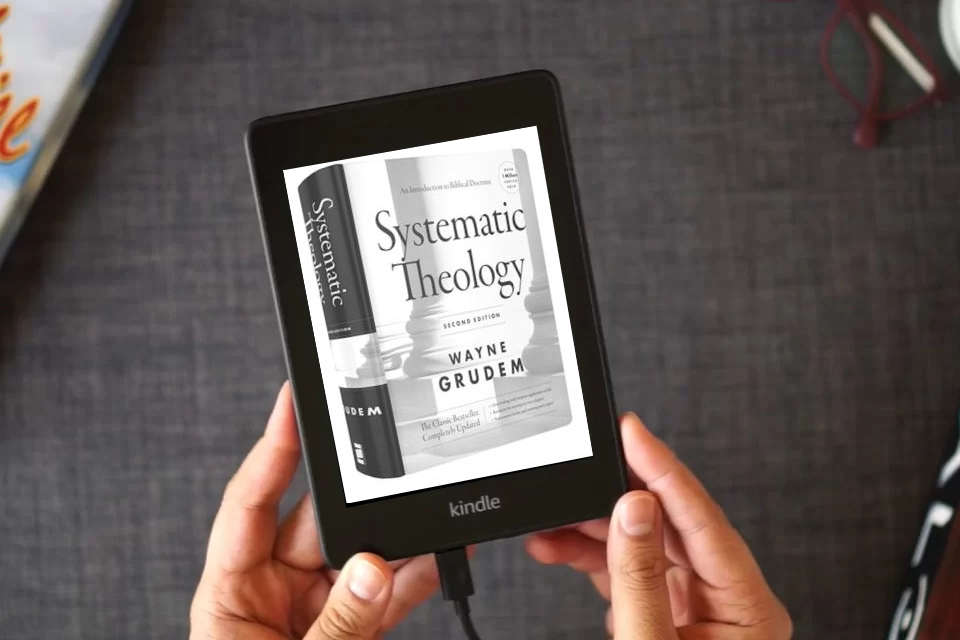 Read Online Systematic Theology, Second Edition: An Introduction to Biblical Doctrine as a Kindle eBook