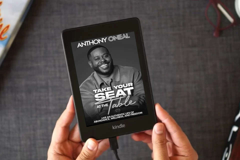 Read Online Take Your Seat at the Table: Live an Authentic Life of Abundance, Wellness, and Freedom as a Kindle eBook