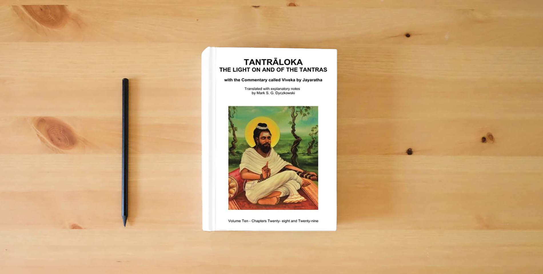 The book TANTRALOKA THE LIGHT ON AND OF THE TANTRAS - VOLUME TEN: Volume Ten - Chapters Twenty- eight and Twenty-nine, With the Commentary called Viveka by ... Translated with extensive explanatory notes is on the table