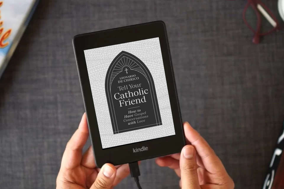 Read Online Tell Your Catholic Friend as a Kindle eBook