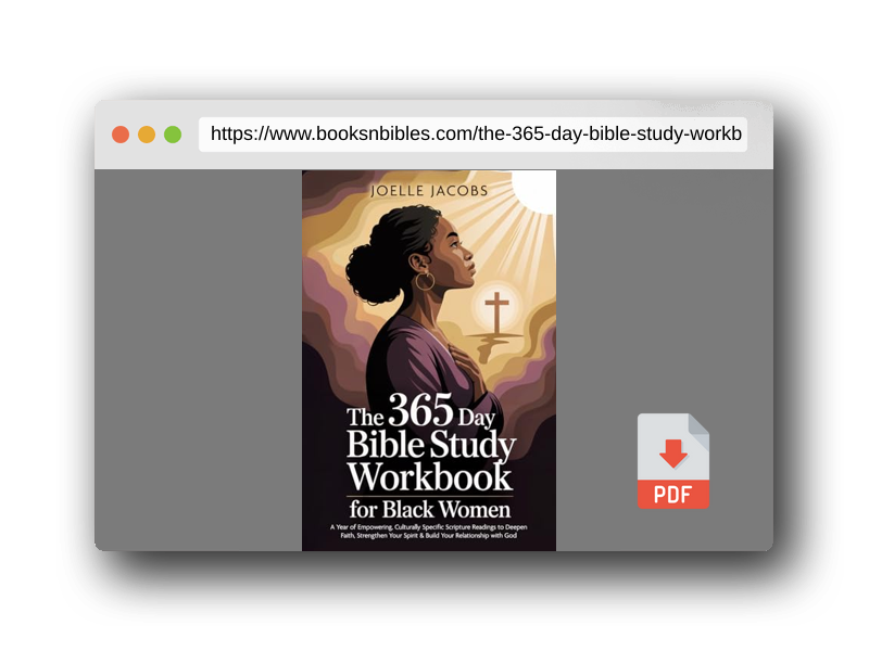 PDF Preview of the book The 365 Day Bible Study Workbook For Black Women: A Year of Empowering, Culturally Specific Scripture Readings to Deepen Faith, Strengthen Your Spirit & Build Your Relationship with God