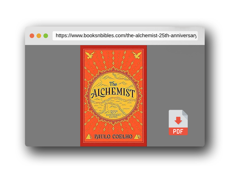 PDF Preview of the book The Alchemist, 25th Anniversary: A Fable About Following Your Dream