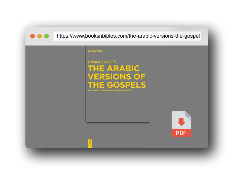 PDF Preview of the book The Arabic Versions of the Gospels: The Manuscripts and their Families (Arbeiten zur neutestamentlichen Textforschung, 42)