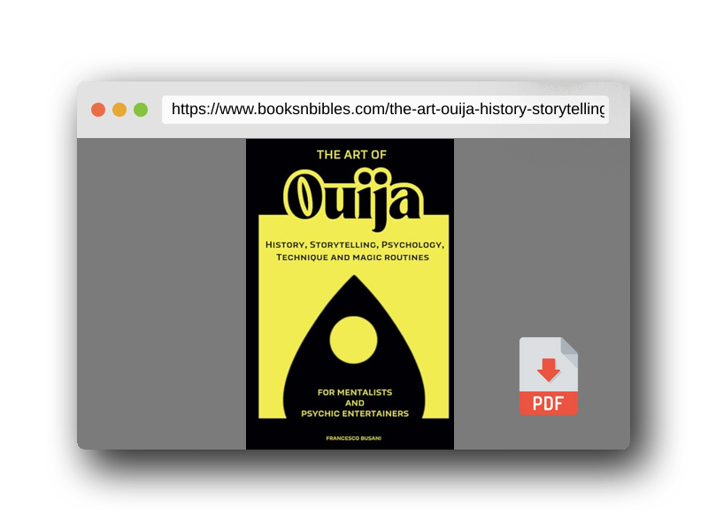 PDF Preview of the book The Art of Ouija: history, storytelling, psychology, technique and magic routines