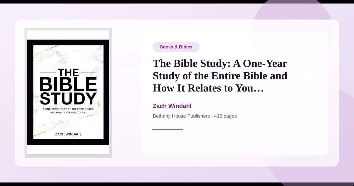 Book The Bible Study: A One-Year Study of the Entire Bible and How It ...