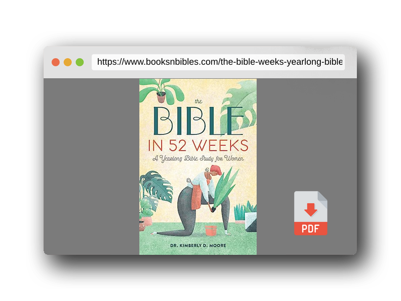 PDF Preview of the book The Bible in 52 Weeks: A Yearlong Bible Study for Women