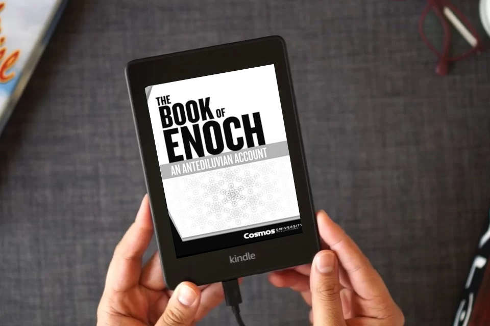 Read Online The Book of Enoch (Annotated): An Antediluvian Account: Uncovering Hidden Truths and Ancient Technologies That Will Change How You See History as a Kindle eBook