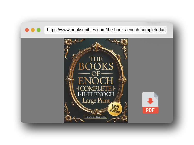 PDF Preview of the book The Books of Enoch Complete – LARGE PRINT: Includes Enoch I-II-III, Noah, Dream Visions, the Heavenly Luminaries, and Other Lost Apocryphal Texts (ILLUSTRATED)
