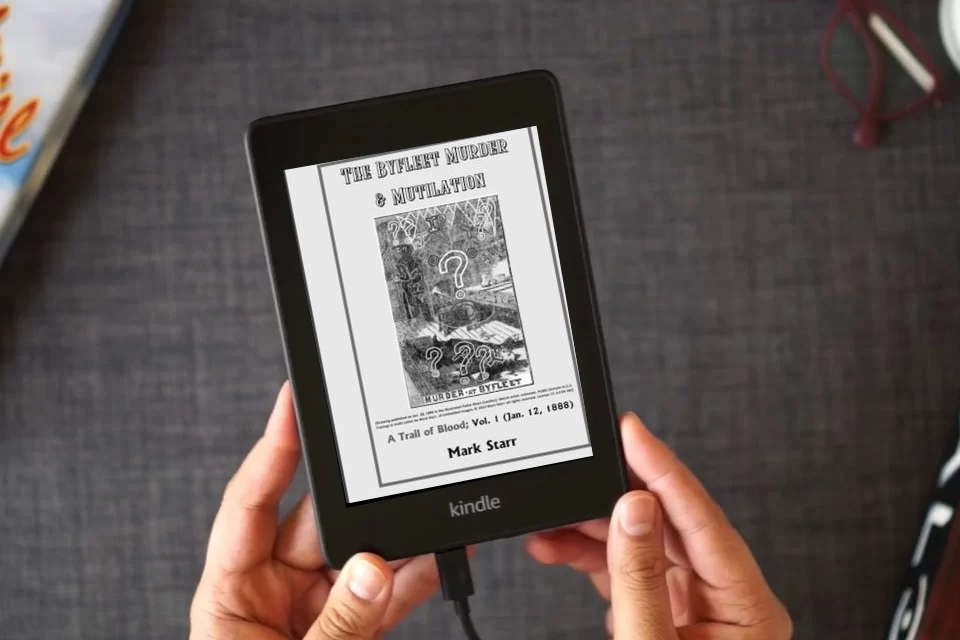 Read Online The Byfleet Murder & Mutilation: A Trail of Blood; Vol. 1 (Jan. 12, 1888) as a Kindle eBook