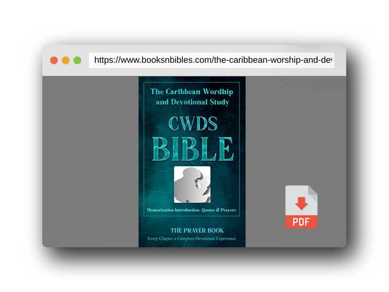 PDF Preview of the book The Caribbean Worship and Devotional Study (CWDS) Bible