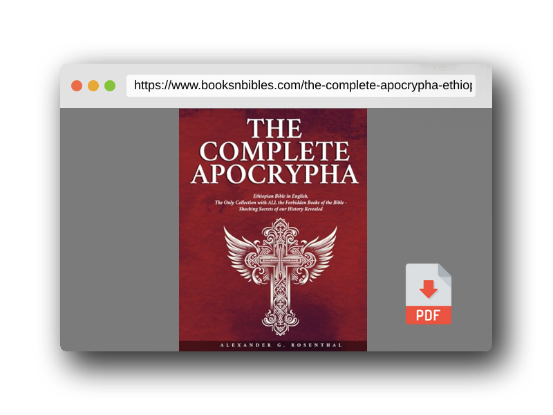 PDF Preview of the book The Complete Apocrypha: Ethiopian Bible in English – The Only Collection With ALL the Forbidden Books of the Bible – Shocking Secrets of Our History Revealed