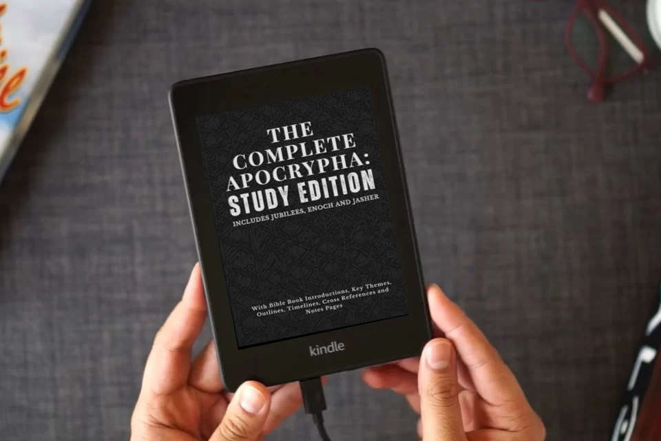 Read Online The Complete Apocrypha: Study Edition: Includes Jubilees, Enoch and Jasher as a Kindle eBook