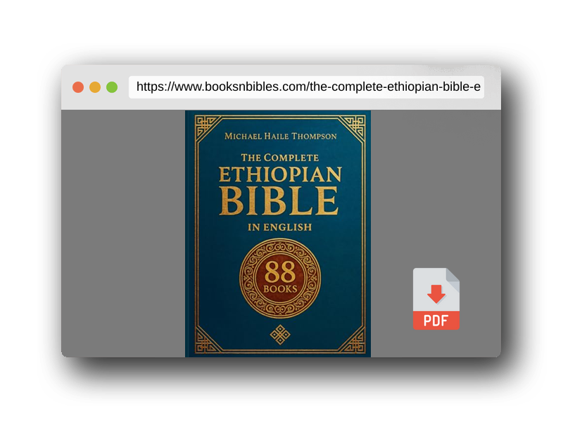 PDF Preview of the book The Complete ETHIOPIAN BIBLE in English: Groundbreaking Translation and Critical Commentary Including Apocrypha, Enoch, Jubilees, and Other Rare Texts