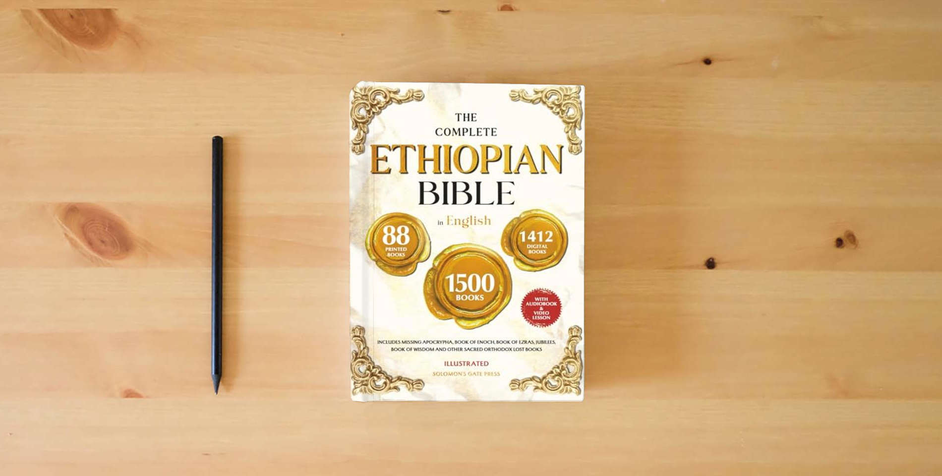 The book THE COMPLETE ETHIOPIAN BIBLE IN ENGLISH Illustrated: Includes Missing Apocrypha, Book of Enoch, Book of Ezras, Jubilees, Book of Wisdom and Other Sacred Orthodox Lost Books is on the table