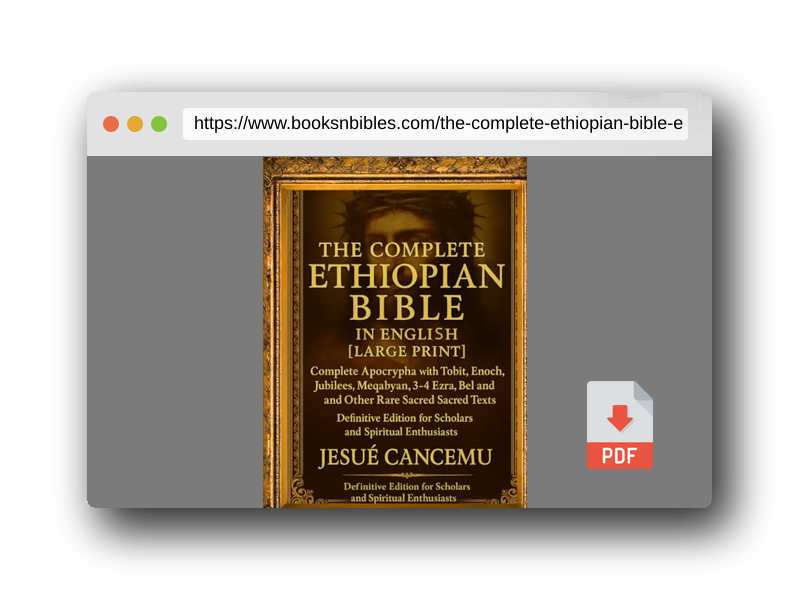 PDF Preview of the book THE Complete Ethiopian Bible in English [Large Print]: Complete Apocrypha with Tobit,Enoch, Jubilees,Meqabyan,3-4 Ezra,Bel and the Dragon,and Other ... for Scholars and Spiritual Enthusiasts