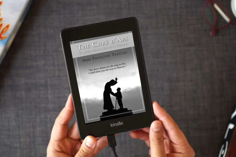 Read Online The Cure D'Ars : St. Jean-Marie-Baptiste Vianney as a Kindle eBook