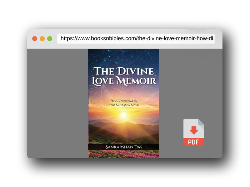 PDF Preview of the book The Divine Love Memoir: How I Discovered the Most Secret of All Secrets