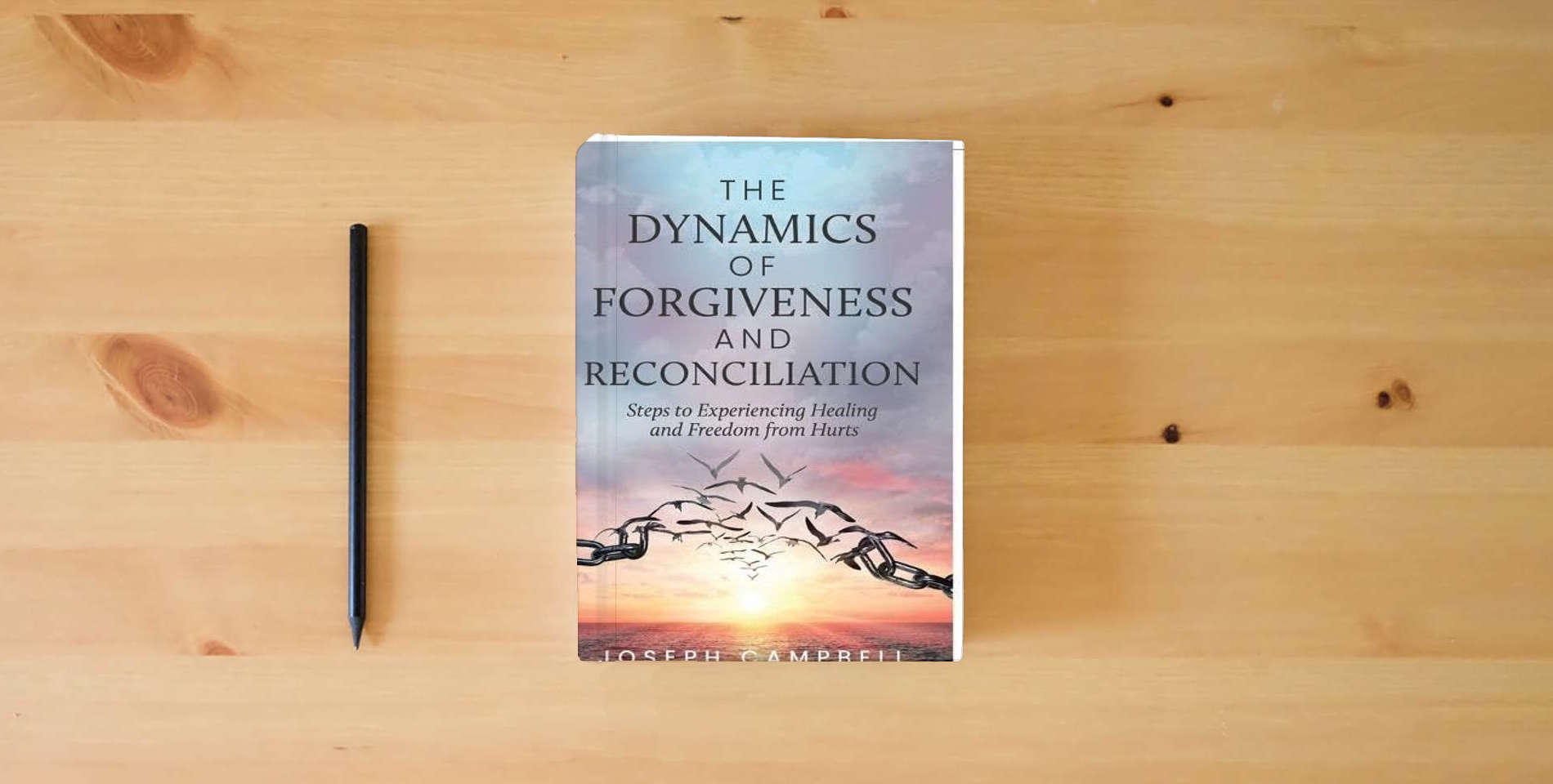 The book The Dynamics of Forgiveness and Reconciliation: Steps to Experiencing Healing and Freedom from Hurts is on the table