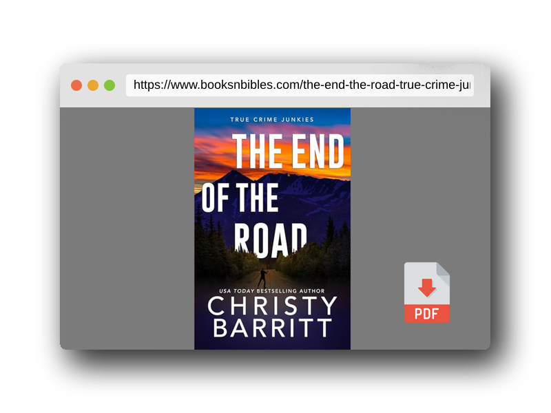 PDF Preview of the book The End of the Road (True Crime Junkies)