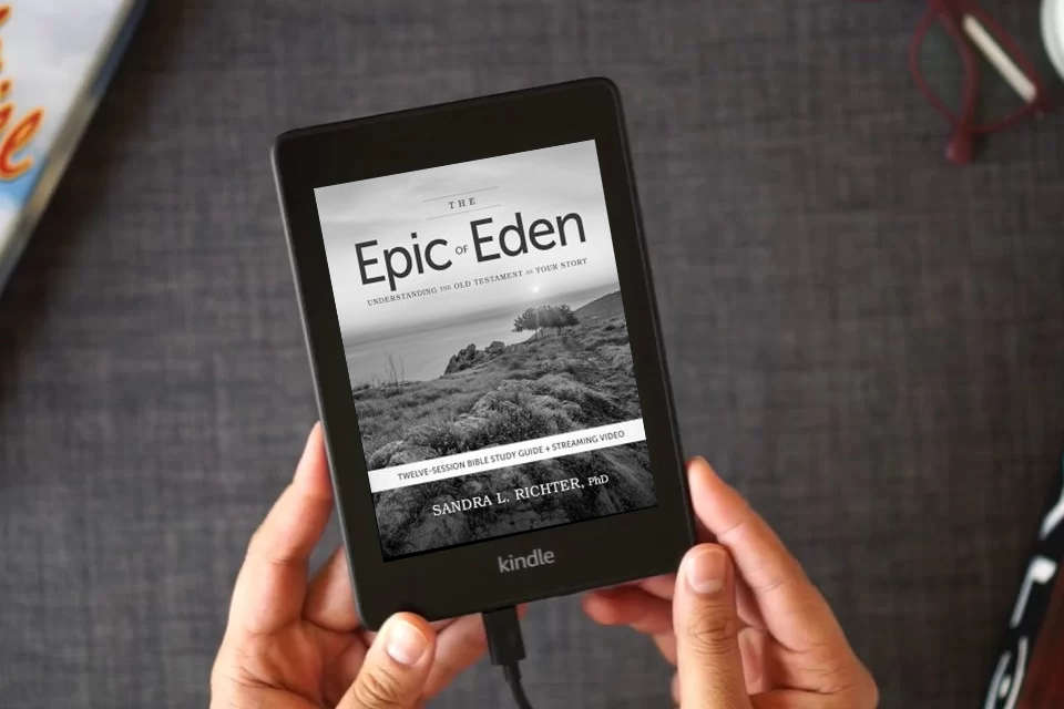 Read Online The Epic of Eden Bible Study Guide plus Streaming Video, Updated Edition: Understanding the Old Testament as Your Story as a Kindle eBook