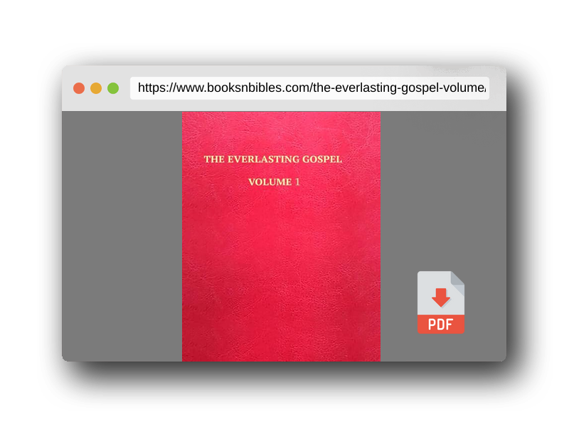 PDF Preview of the book THE EVERLASTING GOSPEL: VOLUME 1