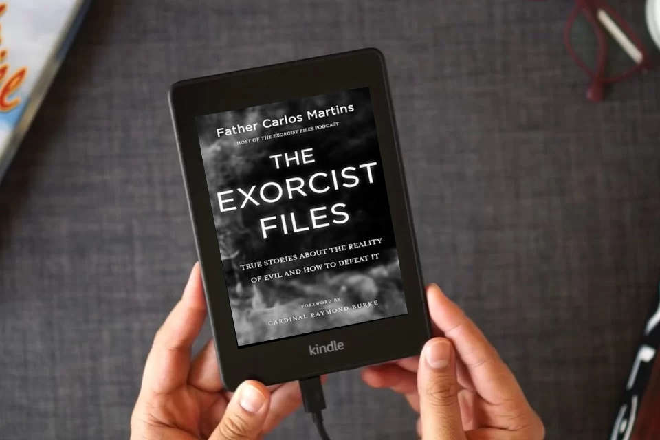 Read Online The Exorcist Files: True Stories About the Reality of Evil and How to Defeat It as a Kindle eBook