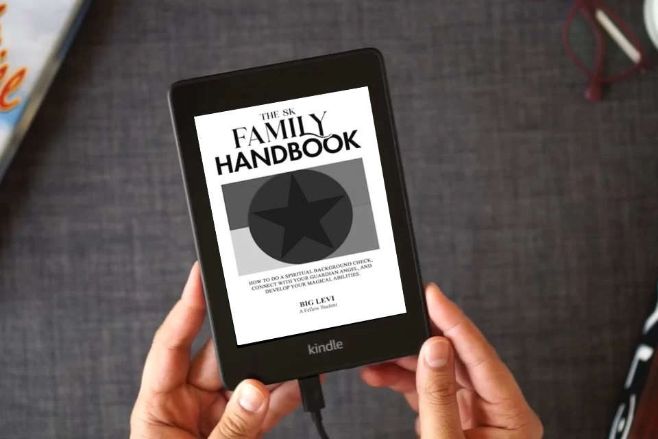 Read Online The 8K Family Handbook: How to do a Spiritual Background Check, Connect with Your Guardian Angel, and Develop Your Magical Abilities as a Kindle eBook